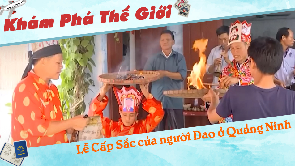 Lễ Cấp Sắc của người Dao ở Quảng Ninh