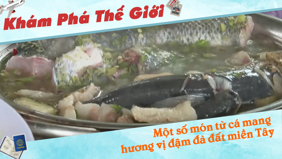 Một số món từ cá mang hương vị đậm đà đất miền Tây