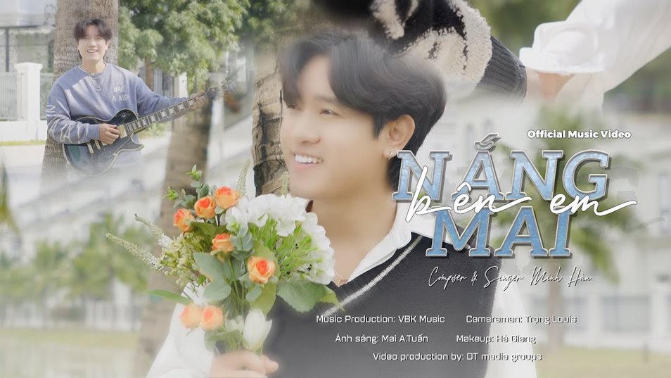 Nắng Mai Bên Em - Minh Hàn | OFFICIAL MV